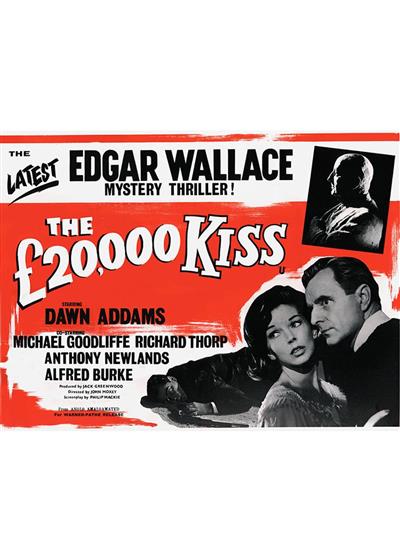 Edgar Wallace Mysteries - The £20,000 Kiss